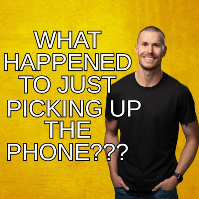 episode What Happened To Just Picking Up The Phone? artwork