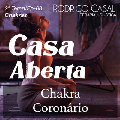 episode Ep.08 - Chakra Coronário artwork