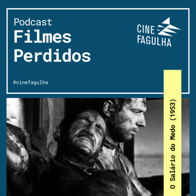 episode Filmes Perdidos: O Salário do Medo (1953) artwork