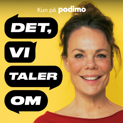 Det, Vi Taler Om