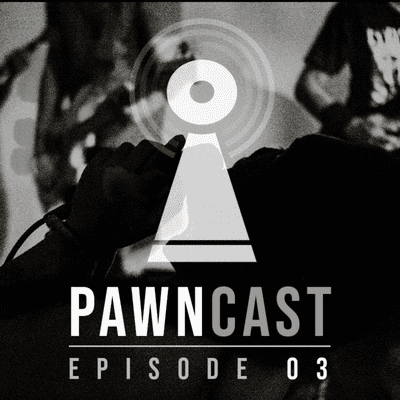 episode PAWNCast - S01 EP03 - Cheers To The Future artwork