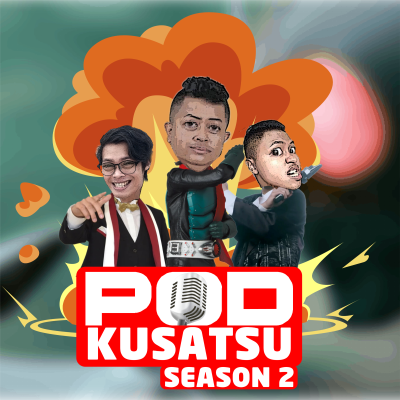episode Podkusatsu Episode 27 "Shin & Geats" artwork