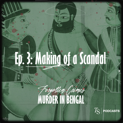 episode Ep 3: Making of a Scandal artwork