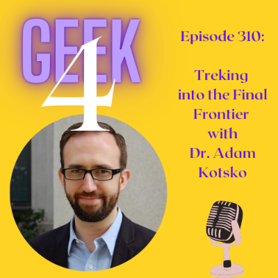 episode Episode 310: Treking into the Final Frontier with Dr. Adam Kotsko artwork