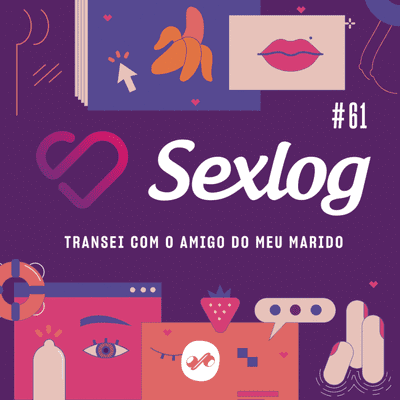 episode CONTO | TRANSEI COM O AMIGO DO MEU MARIDO artwork