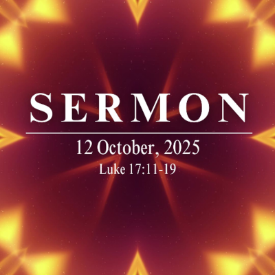 episode Sermon 12th October, 2025 - Luke 17:11-19 artwork