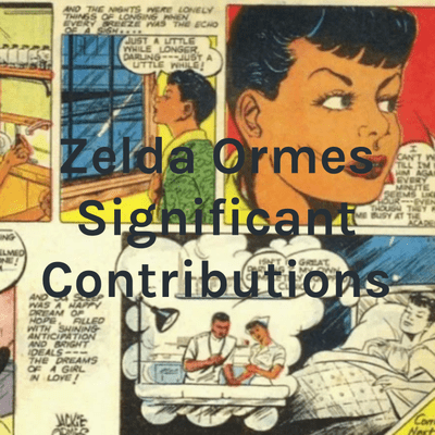 Zelda Ormes Significant Contributions