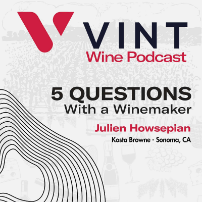 episode 5 Questions with a Winemaker: Julien Howsepian, Kosta Browne - Sonoma, CA artwork