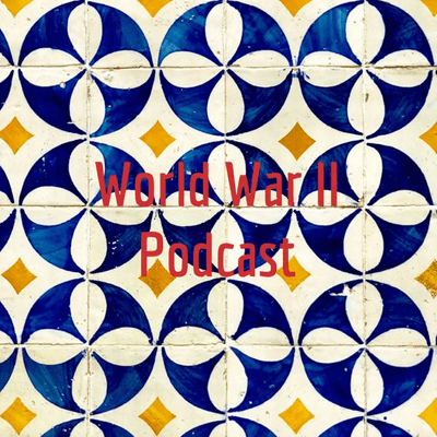 World War II Podcast