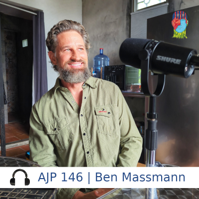 episode AJP 146 | Ben Massmann — Found the perfect country to build his community artwork