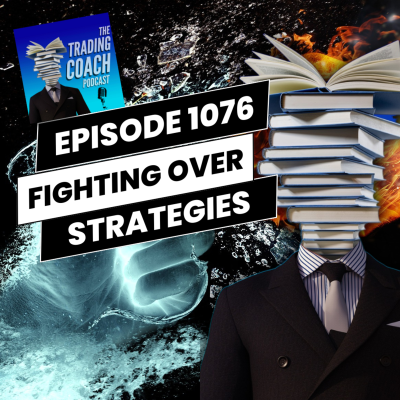 episode 1076 - Stuck between 2 Ways of Trading artwork