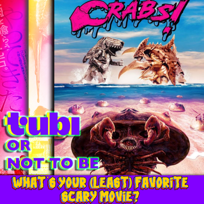 episode #277: Crabs! (2021) - Tubi or Not to Be artwork