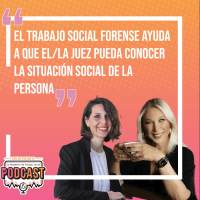 episode Trabajo Social Forense | La Academia de Trabajo Social 6×99 artwork