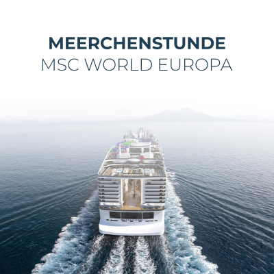 MSC World Europa - Reisebericht