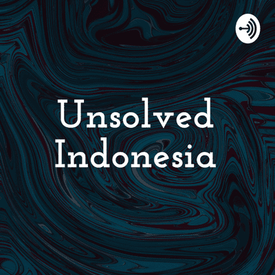 Unsolved Indonesia