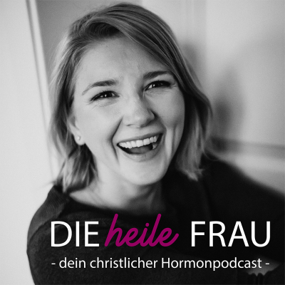 Die heile Frau