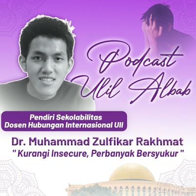 episode Kurangi Insecure Perbanyak Bersyukur bersama Dr. Muhammad Zulfikar Rakhmat #SAFIR1443H artwork