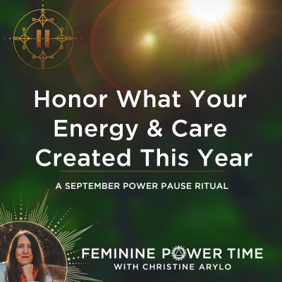 episode Power Pause: Honor What Your Energy & Care Has Created This Year artwork