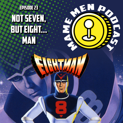 episode Not seven, but eightman E23 artwork