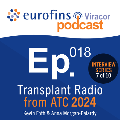 episode Ep. 18 | Transplant Radio LIVE from ATC24 - Part 7 of 10 - Kevin Foth and Anna Morgan-Palardy artwork