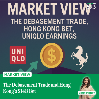 episode Market View: The Debasement Trade and Hong Kong’s $14B Bet artwork