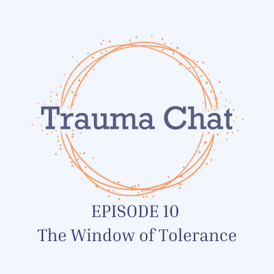 episode 10: The Window of Tolerance artwork