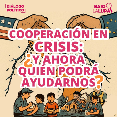 episode Cooperación en crisis: ¿Y ahora quién podrá ayudarnos? artwork