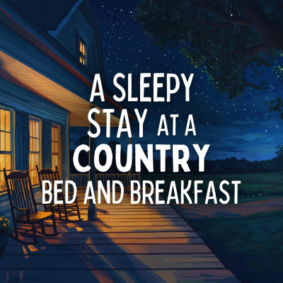 episode A Sleepy Stay at a Country Bed and Breakfast artwork