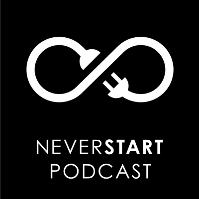 Never Start Podcast