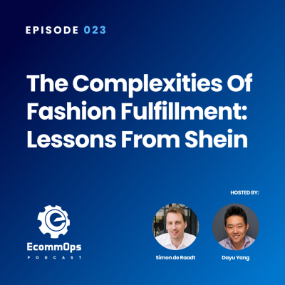 episode 023: The Complexities of Fashion Fulfillment: Lessons from Shein artwork