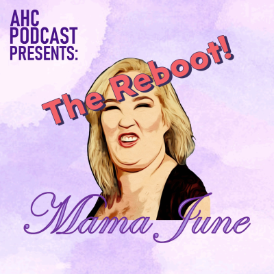 episode Mama June Shannon - The Reboot! artwork