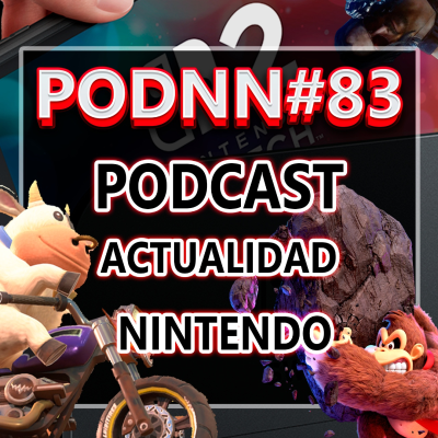 episode Podcast Nintendo: PodNN #83 Nintendo Switch 2 completamente al descubierto. ¡Resolvemos toda duda! artwork