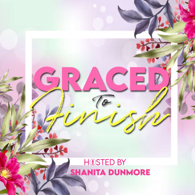 Graced to Finish Podcast