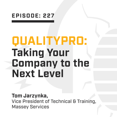 episode Episode 227: QualityPro: Taking Your Company to the Next Level artwork