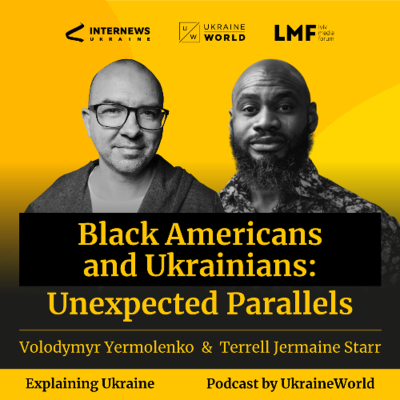 episode Black Americans and Ukrainians: Unexpected Parallels – with Terrell Jermaine Starr artwork