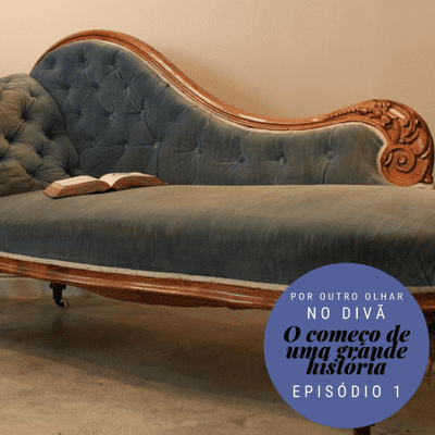 episode No Divã Ep. 1 - O começo de uma grande história artwork