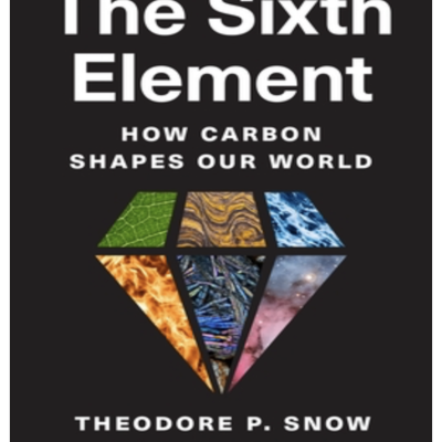 episode Episode 757: Theodore P. Snow & Don Brownlee - The Sixth Element: How Carbon Shapes Our World artwork