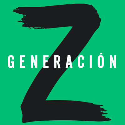 episode GENERACIÓN Z - LA PRIMERA VEZ artwork