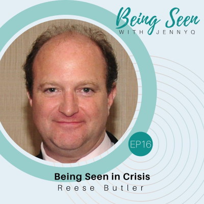 episode Ep16: “Being Seen in Crisis” with Reese Butler artwork