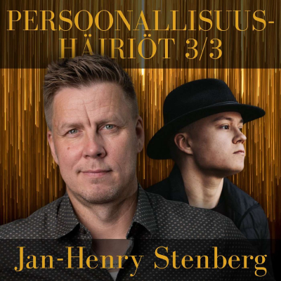 episode Vääristävät peilit & pelit joita pelataan: Persoonallisuushäiriöt perheessä. (Minisarja 3/3. Jan-Henry Stenberg.) #53 artwork