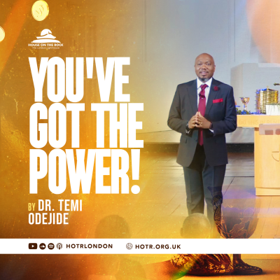 episode You’ve Got the Power! | By Pastor Temi Odejide | 02.03.2025 artwork