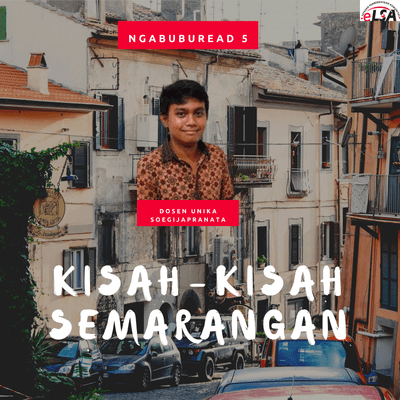episode NGABUBUREAD 5| NGOBAR Adrianus Bintang Kisah | Kisah-Kisah Semarangan artwork