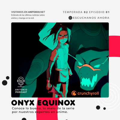 episode 001 - Platiquemos sobre ONYX EQUINOX - ¡Volvimos! artwork