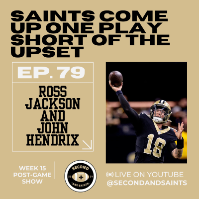 episode Saints Come Up One Play Short Of Upsetting Commanders: Week 15 Post-Game Show artwork