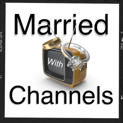 Married With Channels