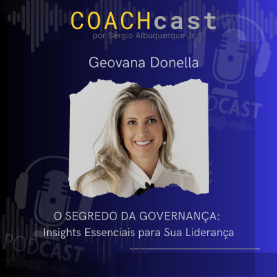 episode ANO V - 275 | O SEGREDO DA GOVERNANÇA: Insights Essenciais para Sua Liderança (c/ Geovana Donella) artwork