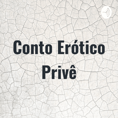 episode Conto Erótico Privê artwork