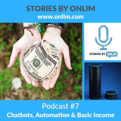 episode #07 - Chatbots, Automation & Basic Income artwork