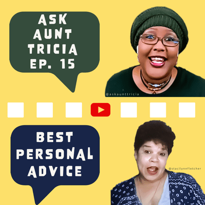 episode Ep. 15 | Ask Aunt Tricia | Actress / Comedian Staci Lynn Fletcher talks Be Paid To Learn artwork