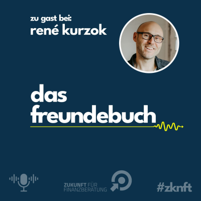 episode René Kurzok - Zukunft für Finanzberatung artwork